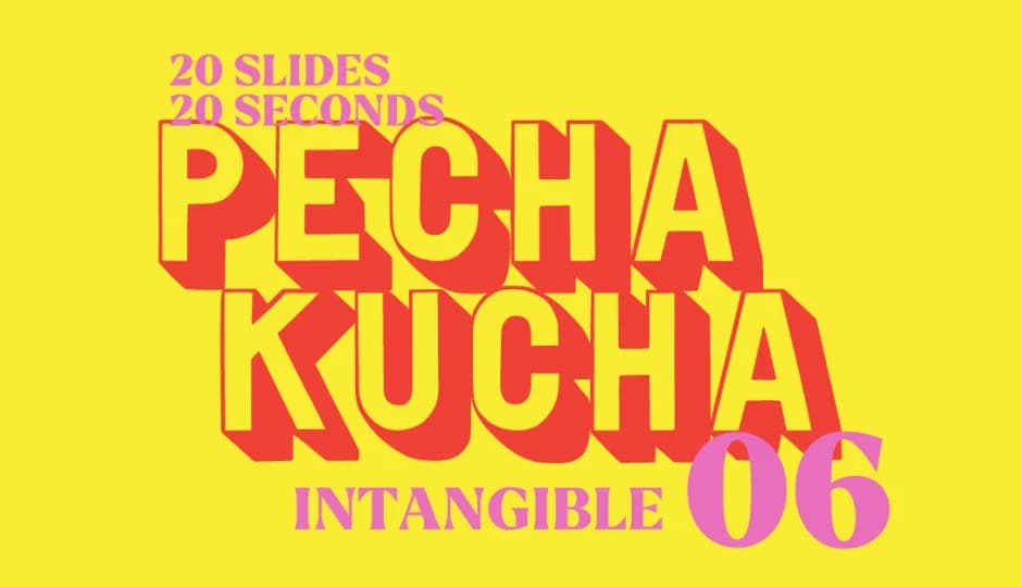 Pecha Kucha Series